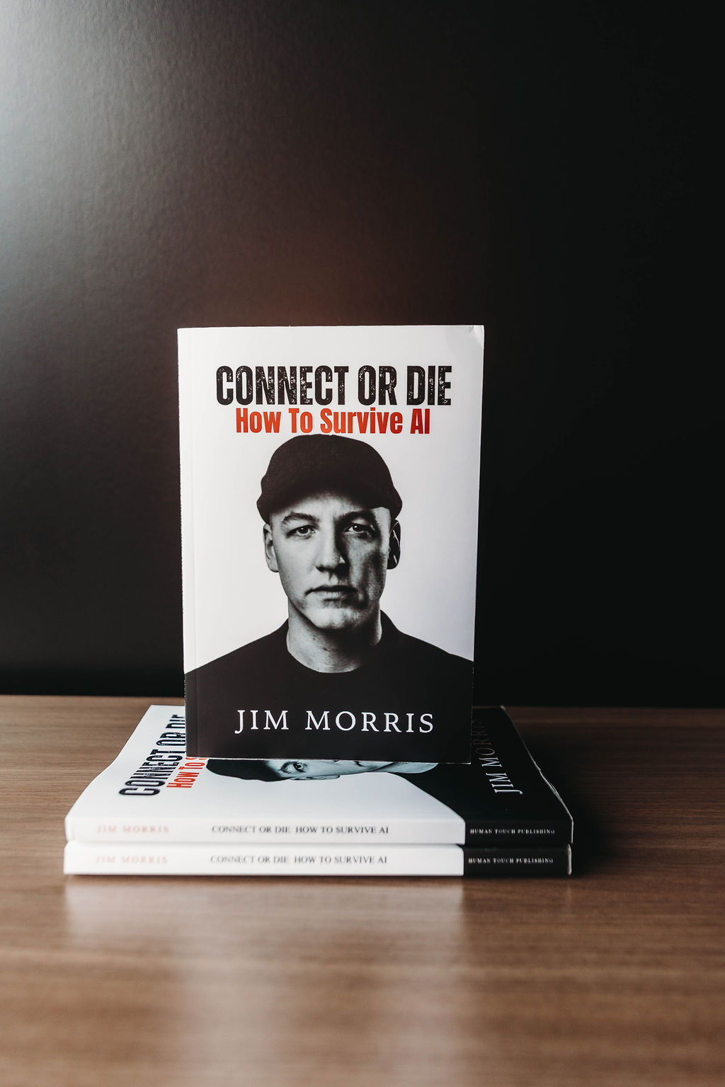 Connect or Die: How to Survive AI by Jim Morris